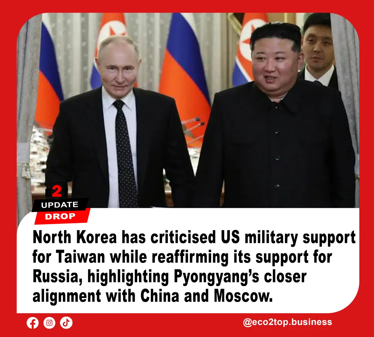 North Korea Criticises US Support for Taiwan, Backs Russia
